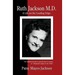 Ruth Jackson, MD: A Life on the Leading Edge