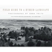 Field Guide to a Hybrid Landscape
