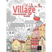 WALK IN THE VILLAGE fantasy coloring books for adults intricate pattern: City & Village coloring books for adults