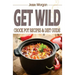 Get Wild: Crock Pot Recipes & Diet Guide