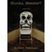 Shocks, Meester?: Stories