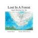 Lost In A Forest: Angels Watching Over Me