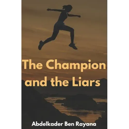 The Champion and the Liars