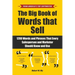 The Big Book of Words That Sell: 1200 Words and Phrases That Every Salesperson and Marketer Should Know and Use
