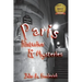 Paris Histories and Mysteries: How the City of Lights Changed the World