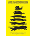 Lean Transformation: How to Change Your Business Into a Lean Enterprise