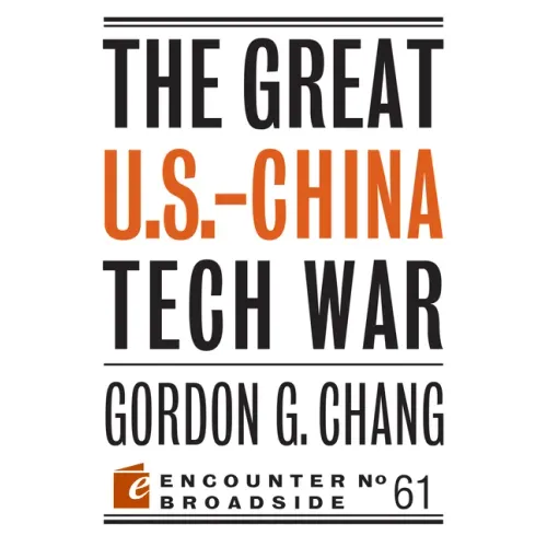 The Great U.S.-China Tech War