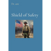Shield of Safety: Law Enforcement's Guide to Ending Human Trafficking