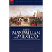 With Maximilian in Mexico: a Lady's Experience of the French Adventure