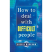 How to Deal with Difficult People