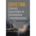 Drivetime: Literary Excursions in Automotive Consciousness