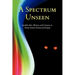 A Spectrum Unseen: Invisible Men, Women, and Creatures in Classic Science Fiction and Fantasy