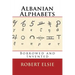 Albanian Alphabets: Borrowed and Invented