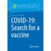 Covid-19: Search for a Vaccine
