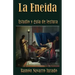 La Eneida: Estudio y guía de lectura