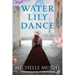 Water Lily Dance