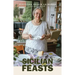 Sicilian Feasts, Illustrated Edition: Authentic Home Cooking from Sicily