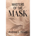 Masters of the Mask