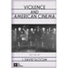 Violence and American Cinema