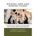 Kicking Apps and Making Names: A Guide to Successfully Navigating the College Application Process