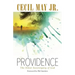 Providence: The Silent Sovereignty of God