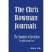 The Chris Bowman Journals: Summer of Gretchen - The High School Years