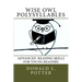 WISE OWL Polysyllables: Advanced Skills for Young Readers