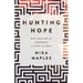 Hunting Hope: Dig Through the Darkness to Find the Light