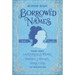 Borrowed Names: Poems about Laura Ingalls Wilder, Madam C.J. Walker, Marie Curie, and Their Daughters