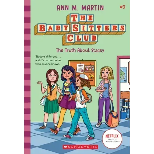 The Truth about Stacey (the Baby-Sitters Club #3): Volume 3
