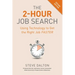 The 2-Hour Job Search, Second Edition: Using Technology to Get the Right Job Faster