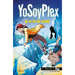 Yosoyplex En El Fin del Mundo / Iamplex at the End of the World. Plex Adventures 2