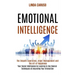 Emotional Intelligence: The Empath Experience, Anger Management and the Art of Happiness (Your Social Intelligence by Learning to Use Several