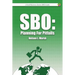 Sbo: Planning For Pitfalls