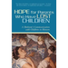 Hope for Parents Who Have Lost Children: A Medium's Communication with Children in Heaven