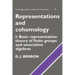 Representations and Cohomology: Volume 1, Basic Representation Theory of Finite Groups and Associative Algebras