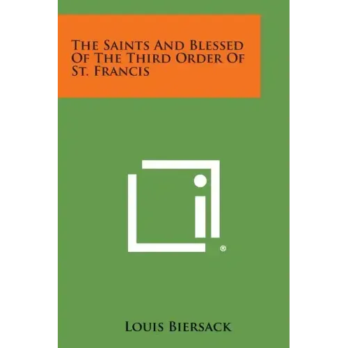 The Saints and Blessed of the Third Order of St. Francis
