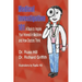 Medical Investigation 101: A Book to Inspire Your Interest in Medicine and How Doctors Think