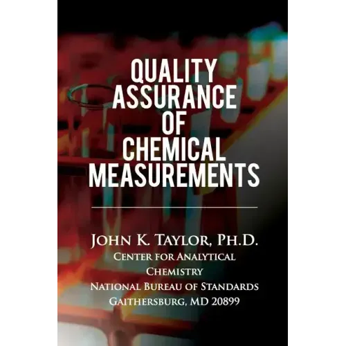 Quality Assurance Of Chemical Measurements