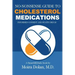 No-Nonsense Guide to Cholesterol Medications: Informed Consent and Statin Drugs