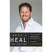A S.E.A.L. to Heal Your Marriage: A Decorated Navy Seal's Operational Guide to Heal Your Relationship