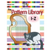 The Pattern Library I to Z: Patterns for Common & Unusual Objects & More