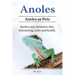 Anoles. Anoles as Pets. Anoles care, behavior, diet, interacting, costs and health.