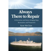 Always There To Repair: 52 Devotionals and Stories bringing Hope, Restoration, and Perspective