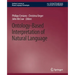 Ontology-Based Interpretation of Natural Language