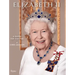 Elizabeth II: A Queen for Our Time