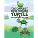The Coolest Most Awesome Turtle Coloring Book For Kids: 25 Fun Designs For Boys And Girls - Perfect For Young Children Preschool Elementary Toddlers