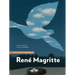 René Magritte: The Artist's Materials