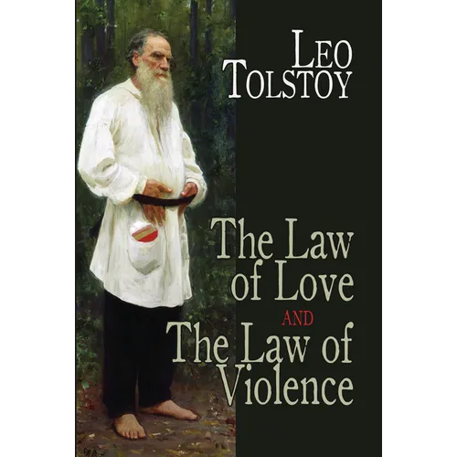 The Law of Love and the Law of Violence