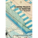 Planning Projects in Transition: Interventions, Regulations and Investments